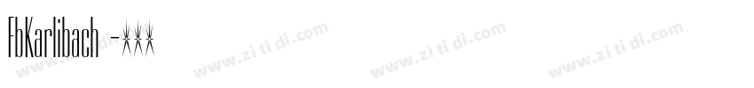 FbKarlibach 字体转换